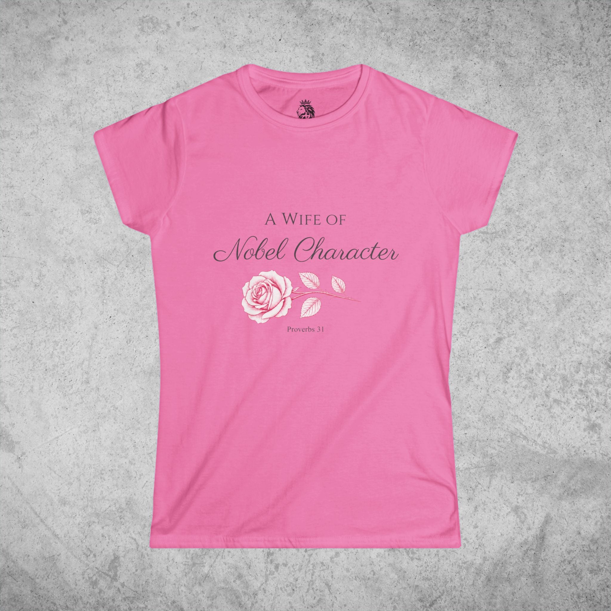 Proverbs 31 A Wife of Noble Character T-Shirt