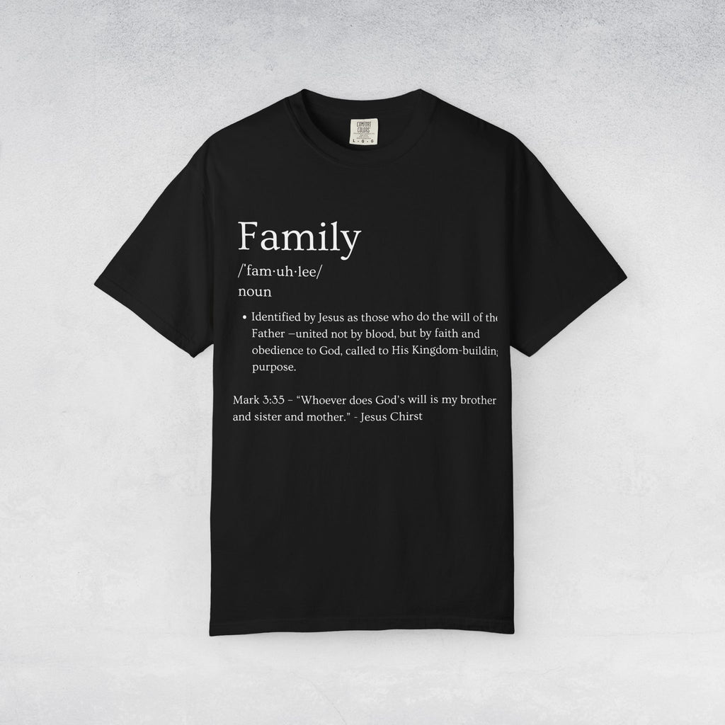 Family Definition Black T-Shirt Christian Satire Tee, Faith-Inspired Streetwear, Bold Religious Apparel, Gift for Believers