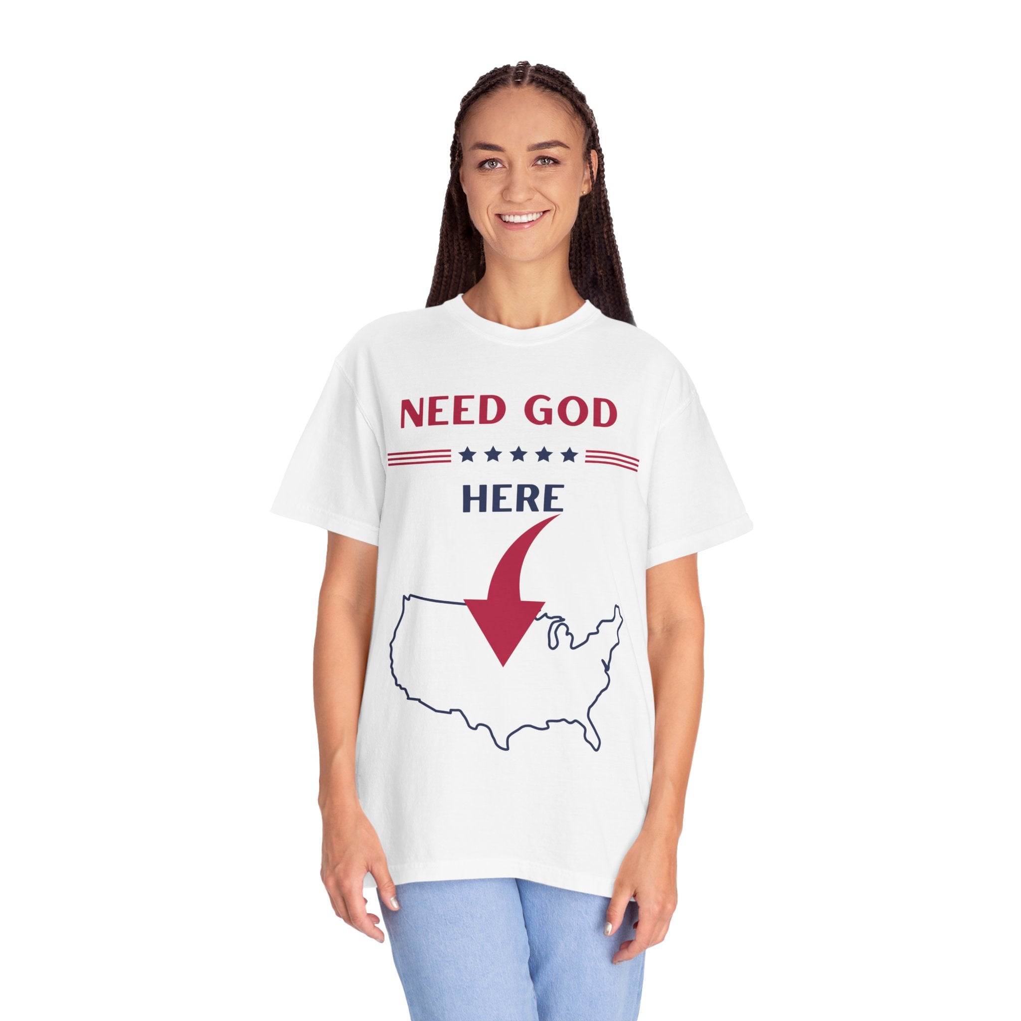 Patriotic Need God Here T-Shirt