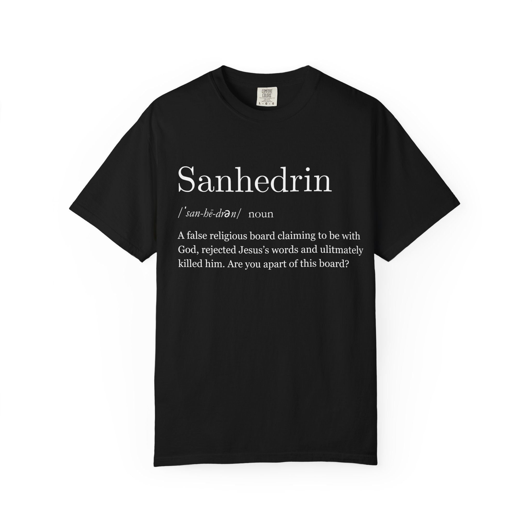 Black Sanhedrin Definition T-Shirt Christian Satire Tee, Faith-Inspired Streetwear, Bold Religious Apparel, Gift for Believers