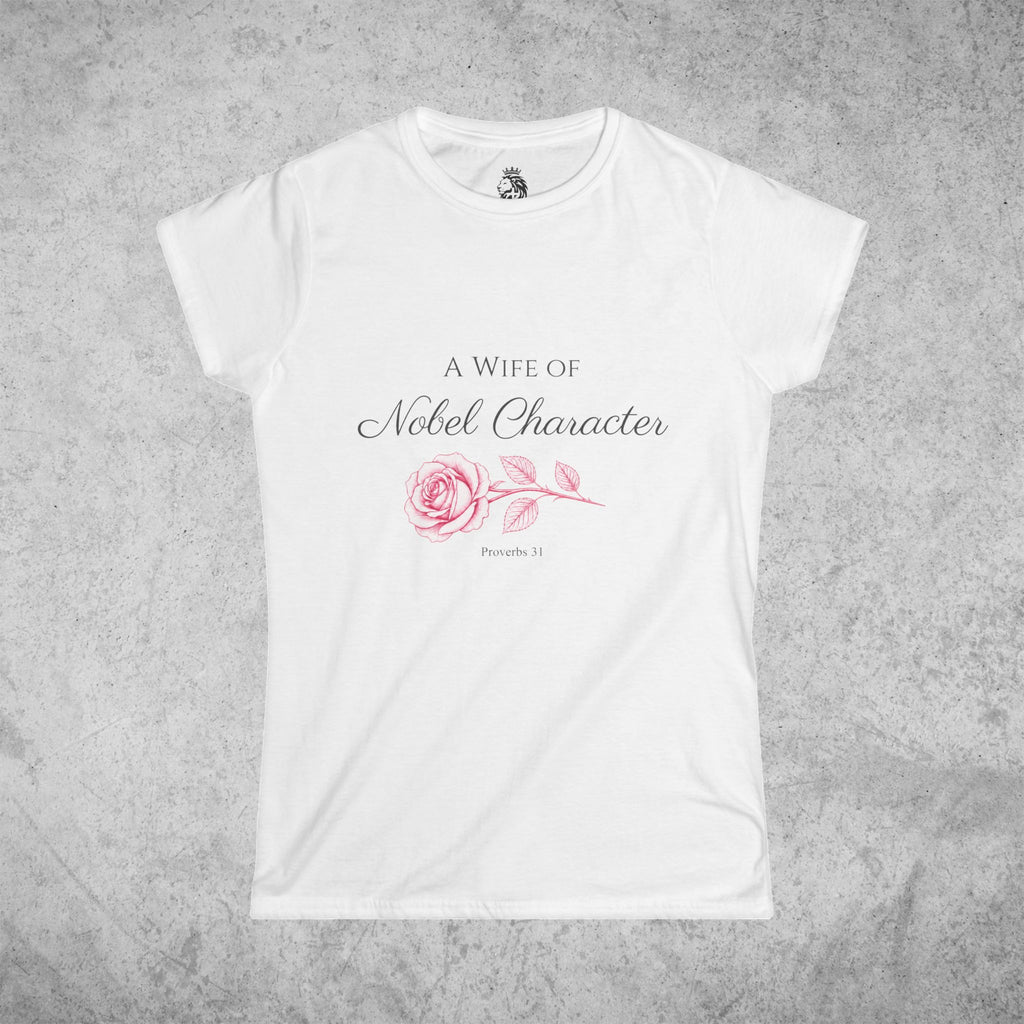 Proverbs 31 A Wife of Noble Character T-Shirt