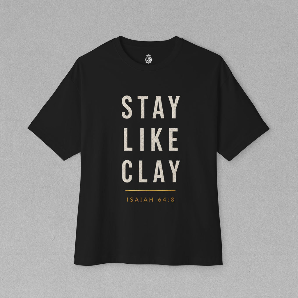 Stay Like Clay™ | Isaiah 64:8