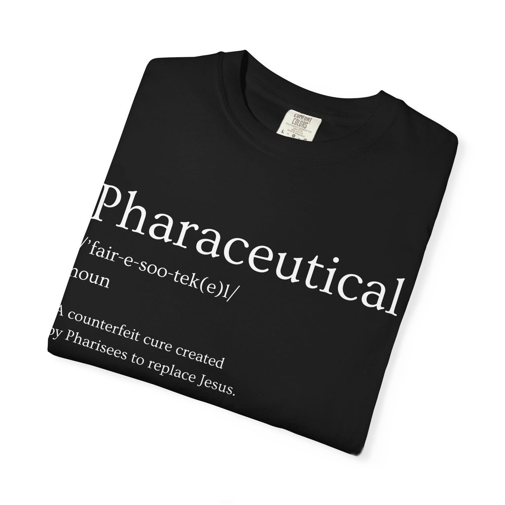Pharaceutical Definition Black T-Shirt Christian Satire Tee, Faith-Inspired Streetwear, Bold Religious Apparel, Gift for Believers