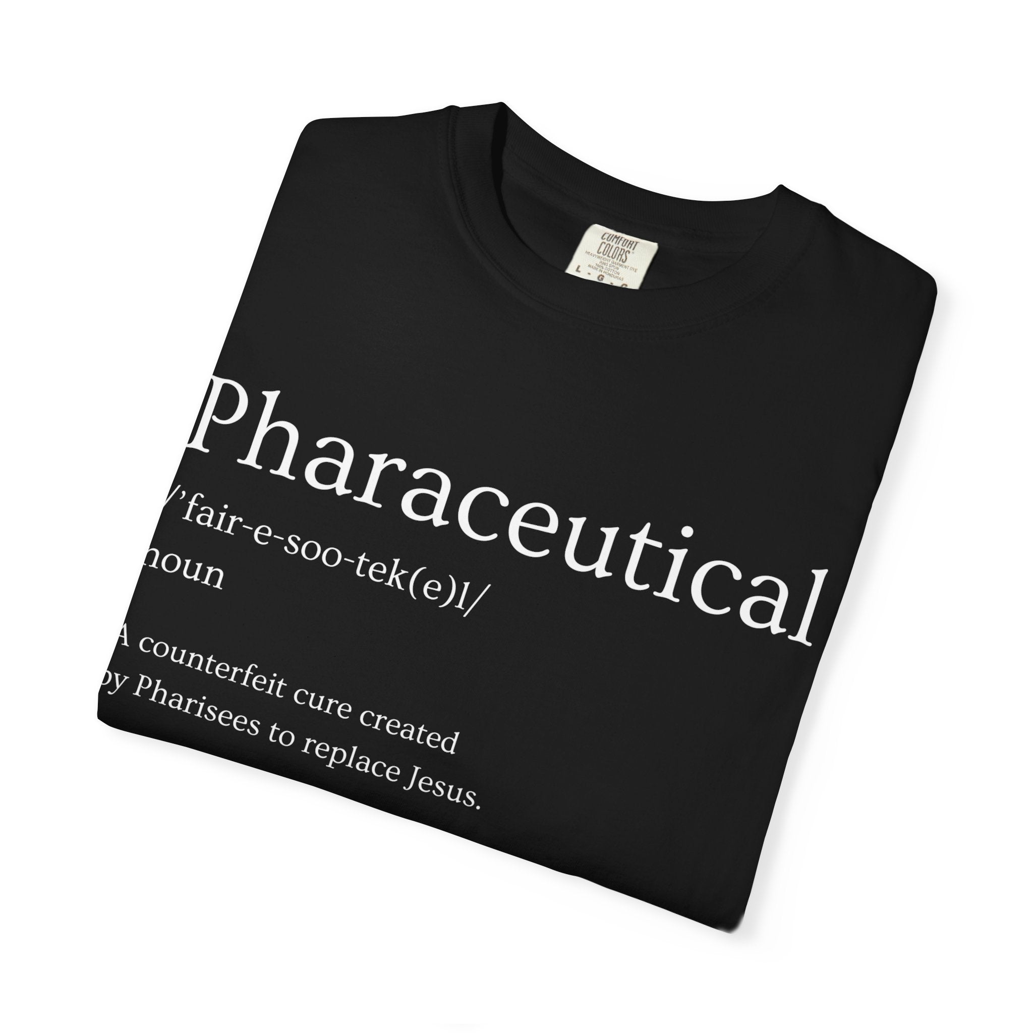 Pharaceutical Definition Black T-Shirt Christian Satire Tee, Faith-Inspired Streetwear, Bold Religious Apparel, Gift for Believers