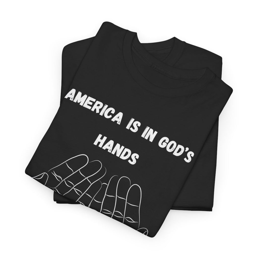 America Is in Gods Hands T Shirt